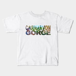 CARNARVON GORGE - Queensland Australia Kids T-Shirt